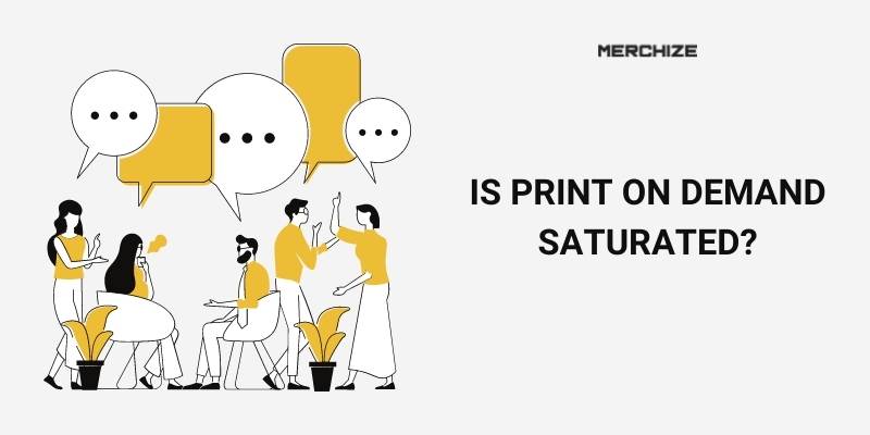 is a print on demand business profitable is print on demand saturated